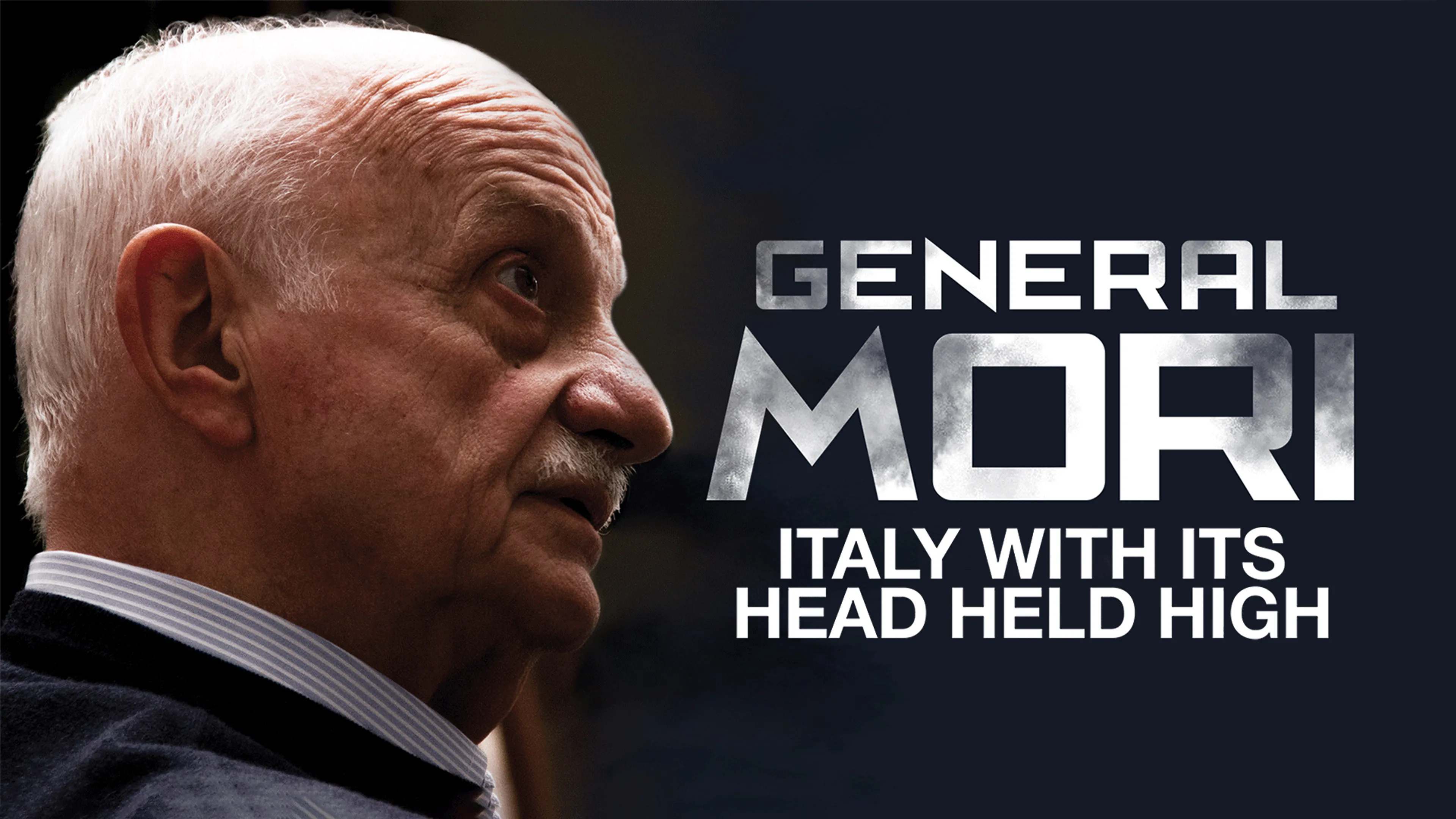 General Mori - Italy with Its Head Held High poster